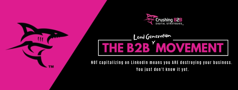 the B2B lead generation movement